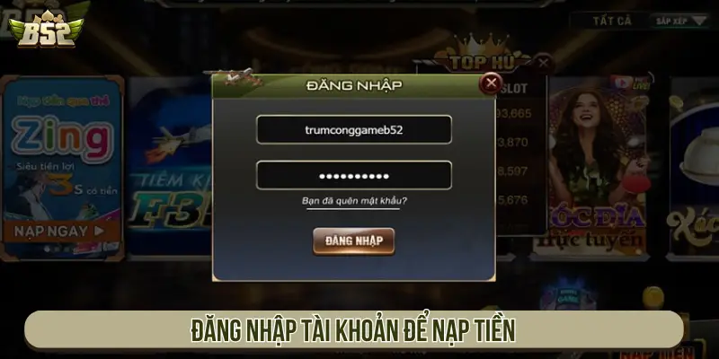 Đăng nhập tài khoản để nạp tiền